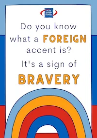 Do You Know What a Foreign Accent Is? It’s a Sign of Bravery